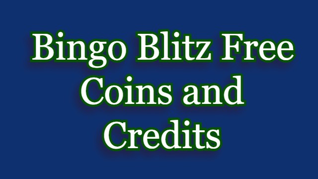Bingo Blitz Free Coins and Credits