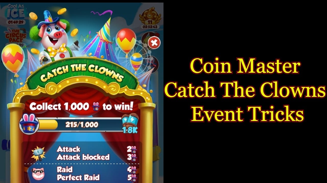 Coin Master Catch The Clowns Event Tricks