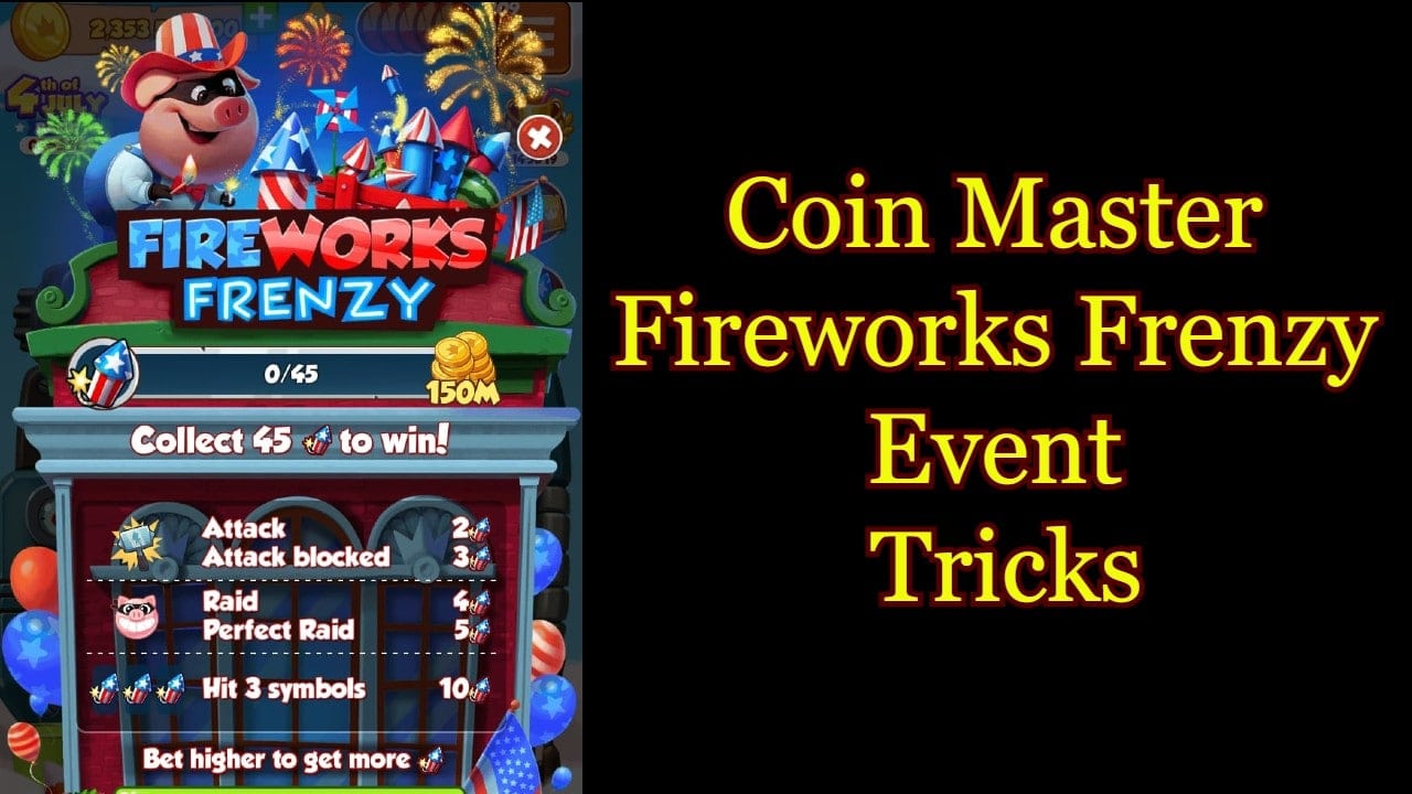 Coin Master Fireworks Frenzy Event Tricks