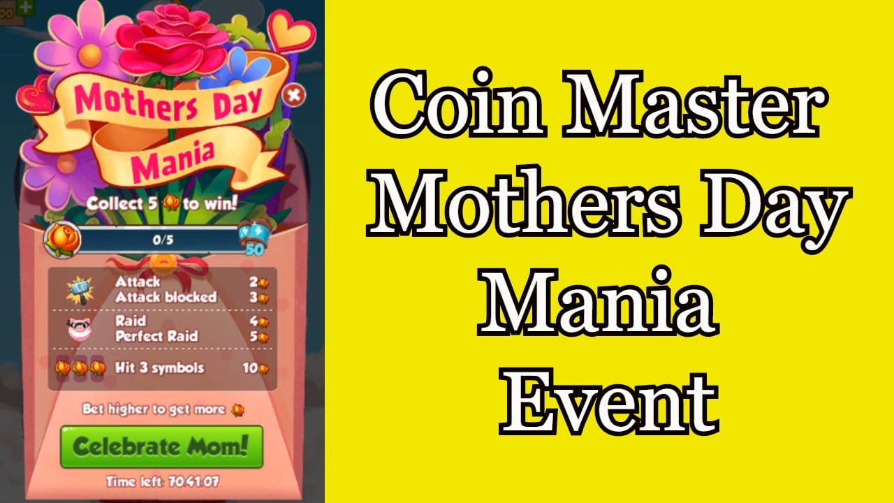 Coin Master Mothers Day Mania Event