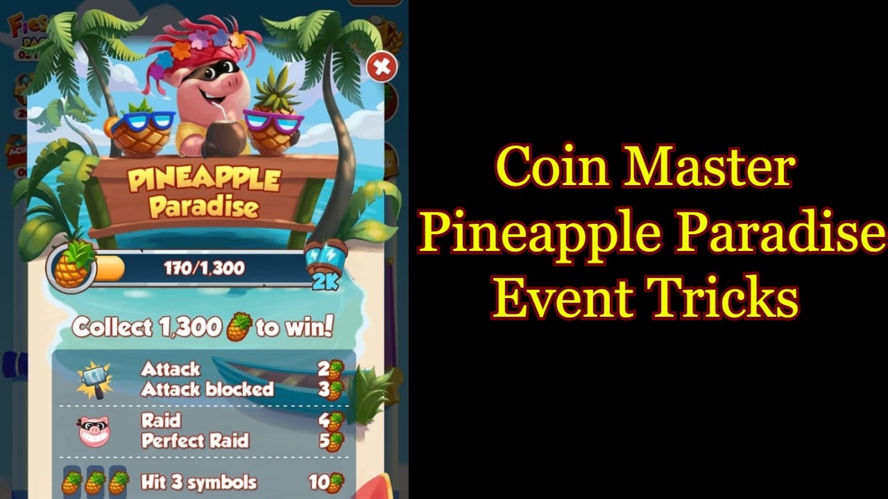 Coin Master Pineapple Paradise Event Tricks