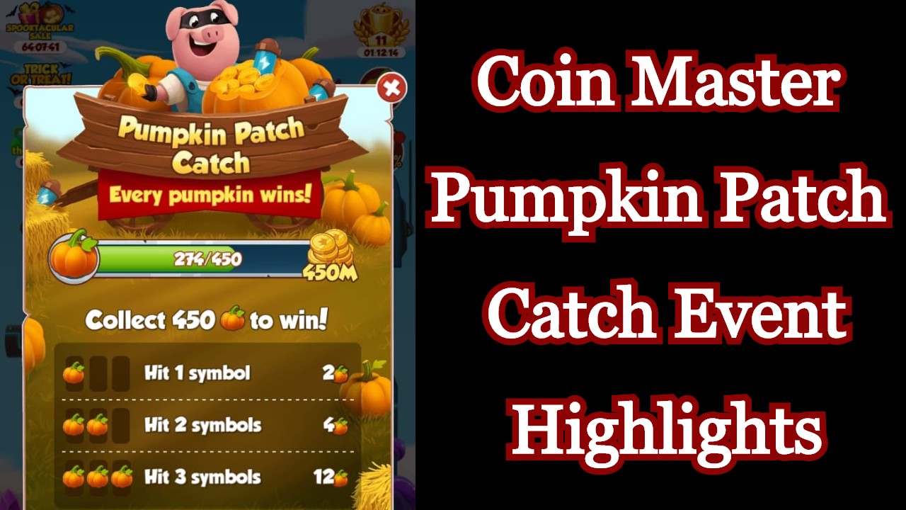 Coin Master Pumpkin Patch Catch Event Highlights
