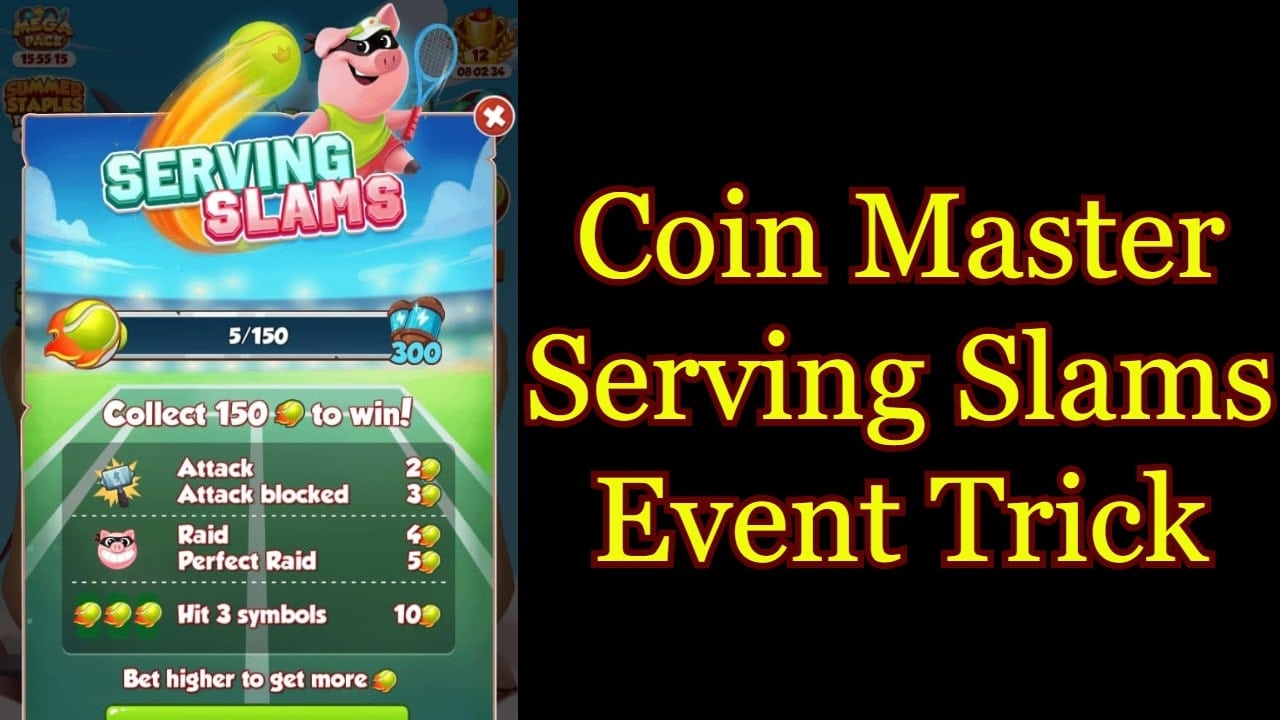 Coin Master Serving Slams Event Trick