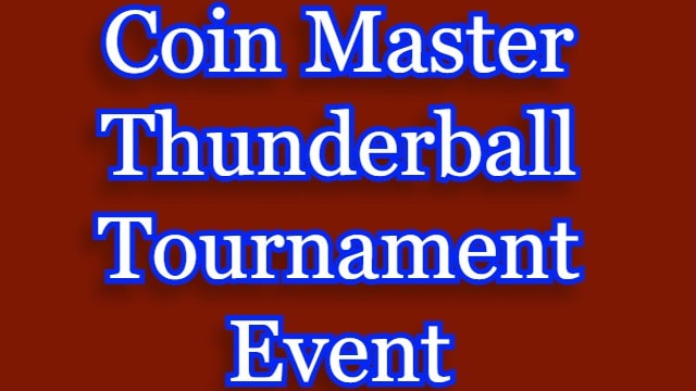 Coin Master Thunderball Tournament Event