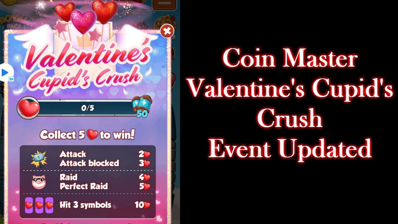 Coin master valentine’s cupid’s crush event updated