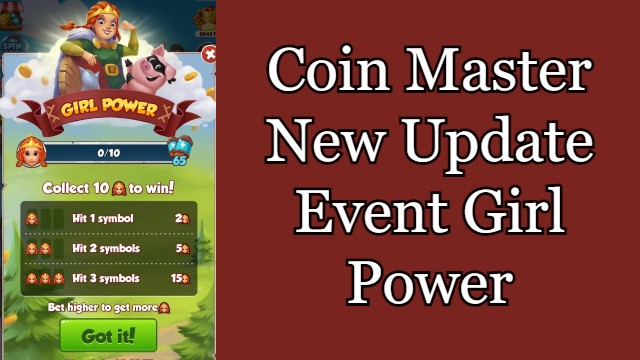Coin Master New Update Event Girl Power
