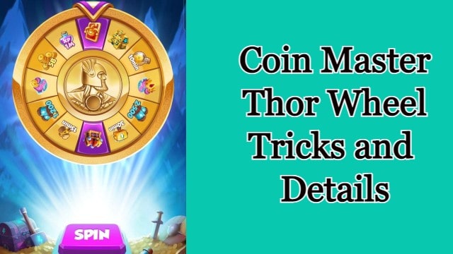 Coin Master Thor Wheel Event Trick and Details